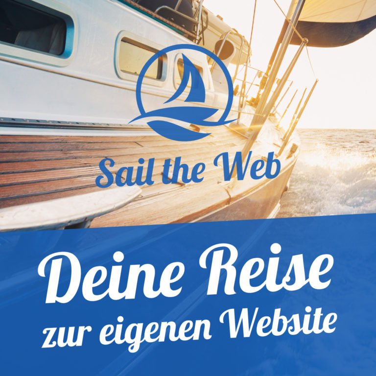 Sail the Web – Deine Reise zur eigenen Website